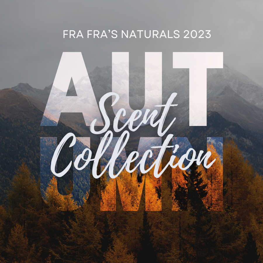 Fra Fra's Naturals 2023 Autumn Scent Collection