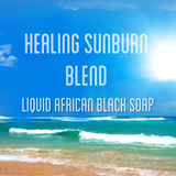 Fra Fra's Naturals | Premium Healing Sunburn Liquid African Black Soap Blend